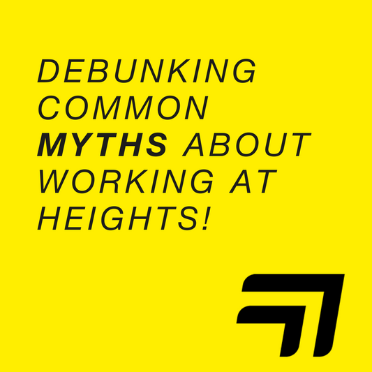 Debunking Common Myths About Working at Heights